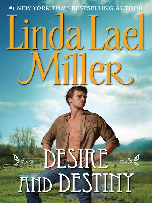 Title details for Desire and Destiny by Linda Lael Miller - Wait list